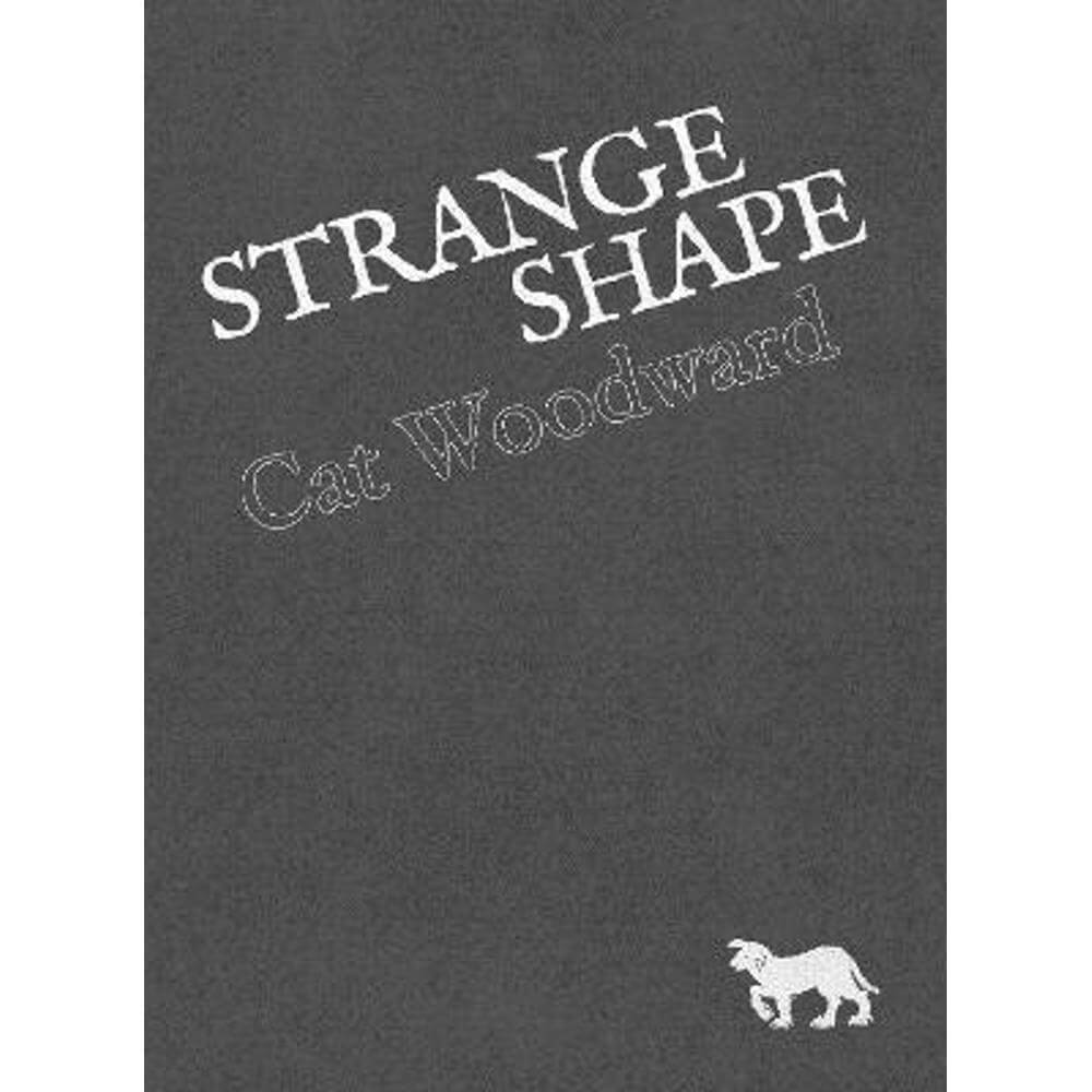 Strange Shape (Paperback) - Cat Woodward